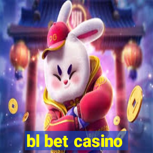 bl bet casino